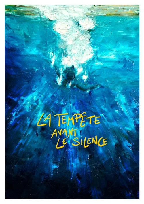La tempête avant le silence постер