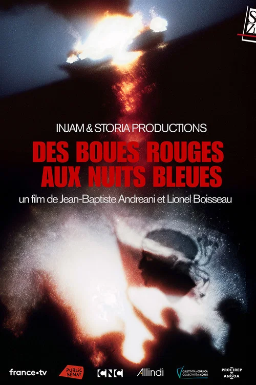 Des boues rouges aux nuits bleues постер