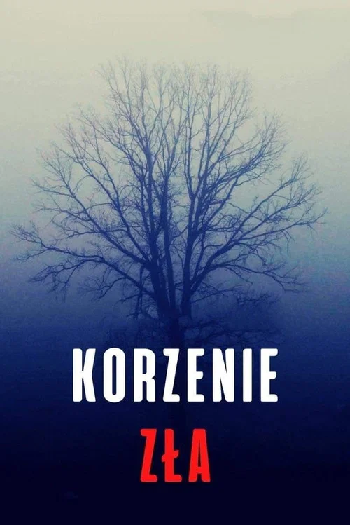 Korzenie zła постер