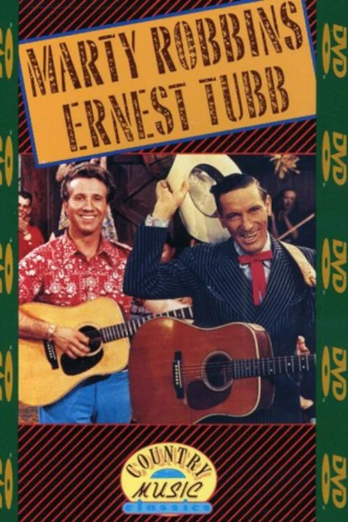 Country Music Classics: Marty Robbins and Ernest Tubb постер