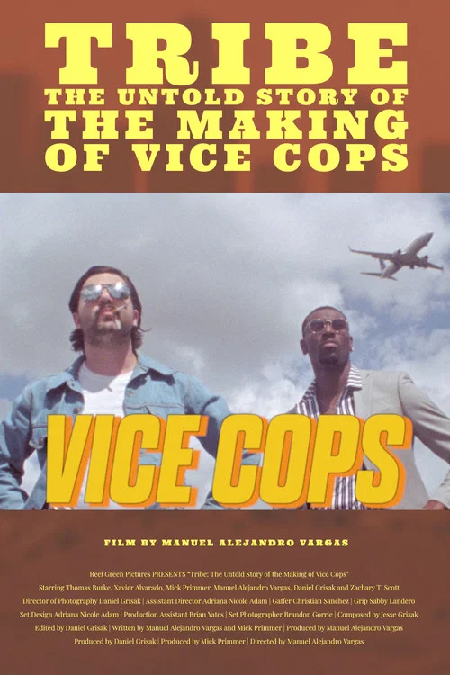 Tribe: The Untold Story of the Making of Vice Cops постер