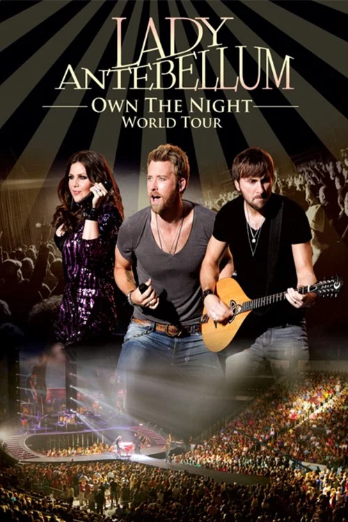 Lady Antebellum: Own the Night World Tour постер
