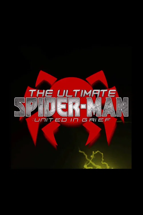 The Ultimate Spider-Man: United In Grief постер