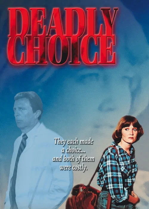 Deadly Choice постер
