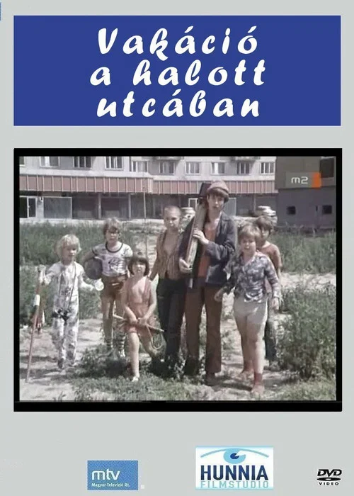 Vakáció a halott utcában постер