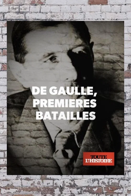 De Gaulle 1940, premières batailles постер