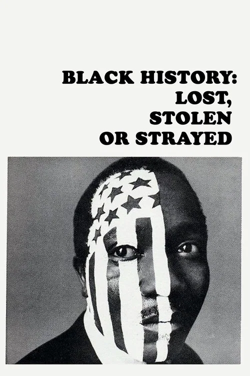 Black History: Lost, Stolen or Strayed постер
