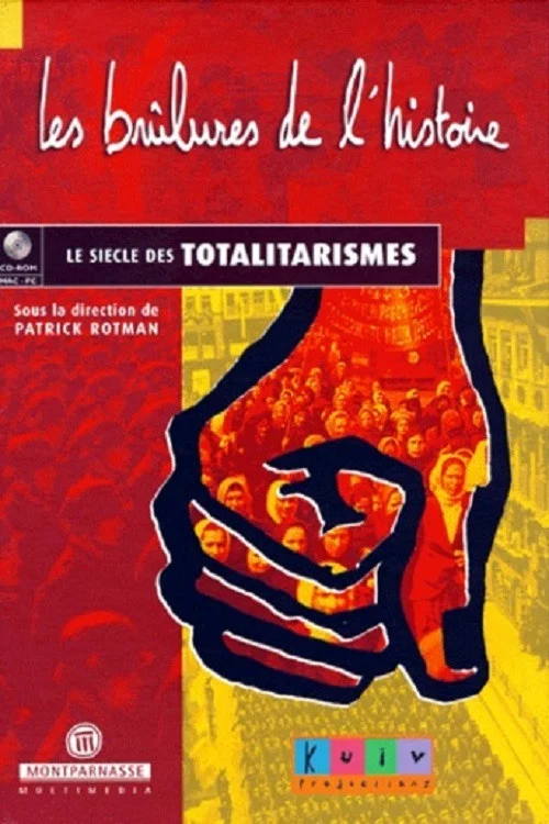 Les Brûlures de l'histoire постер