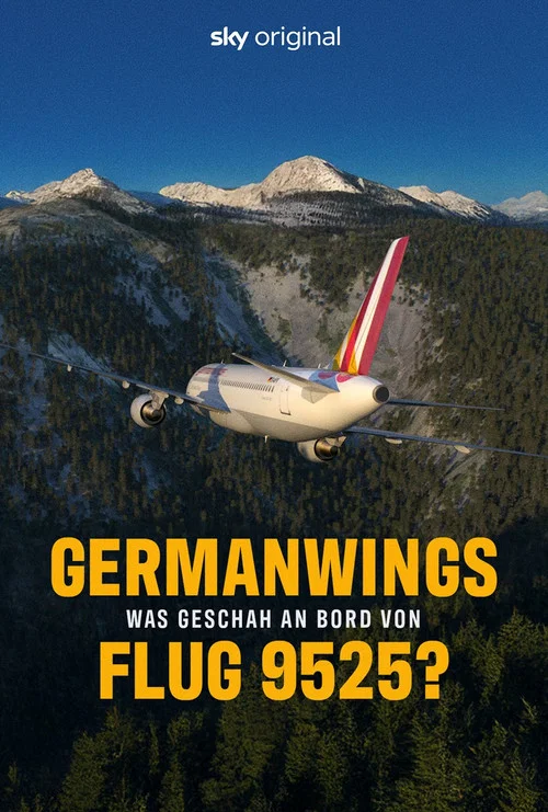Germanwings: Was geschah an Bord von Flug 9525? постер