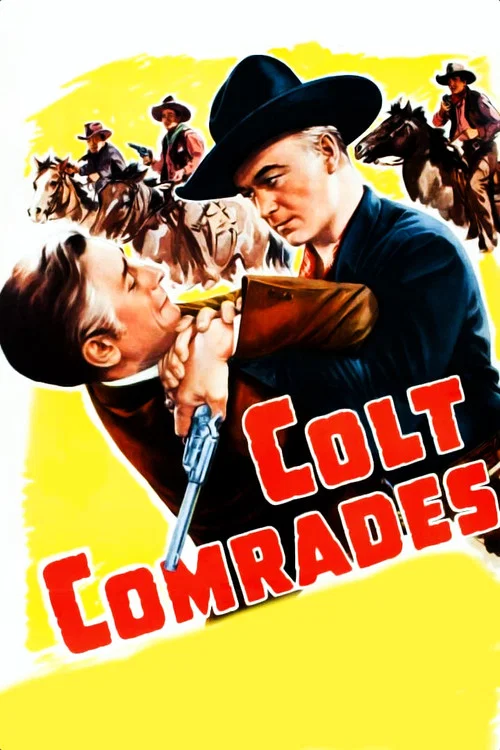 Colt Comrades постер