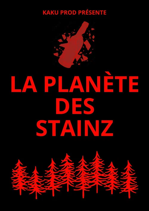 LA PLANÈTE DES STAINZ постер