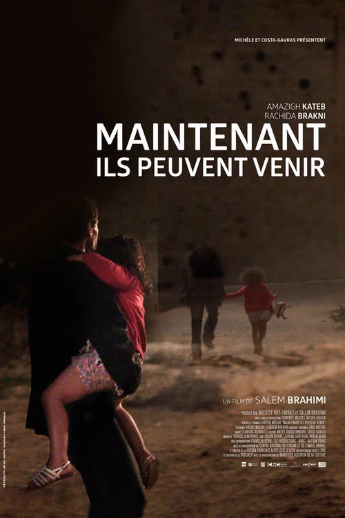 Maintenant Ils Peuvent Venir постер