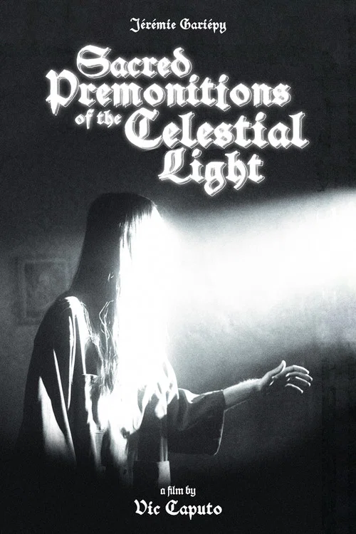 Sacred Premonitions of the Celestial Light постер