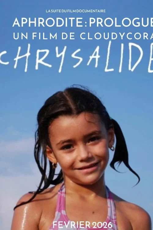 Aphrodite : Chrysalide постер