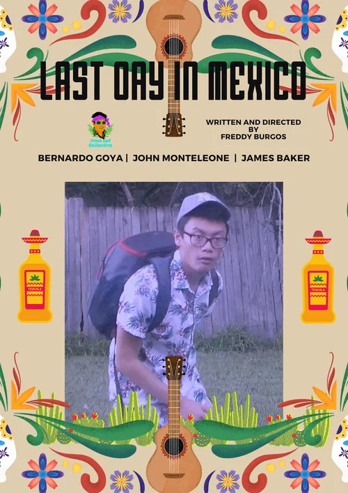 Last Day in Mexico постер
