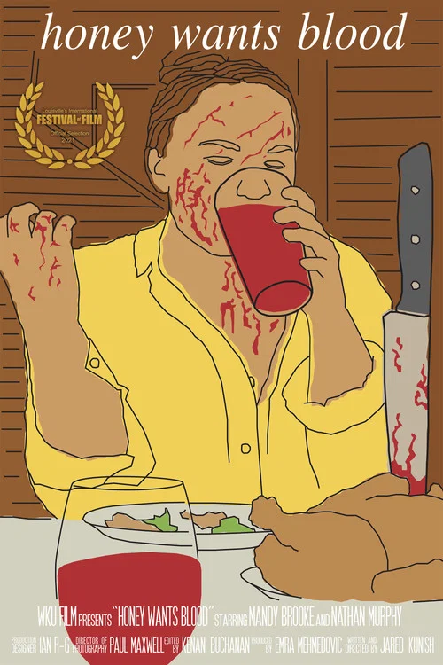 Honey Wants Blood постер