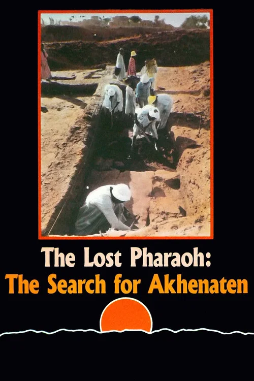 The Lost Pharaoh: The Search for Akhenaten постер