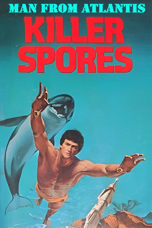 Man from Atlantis III: Killer Spores постер