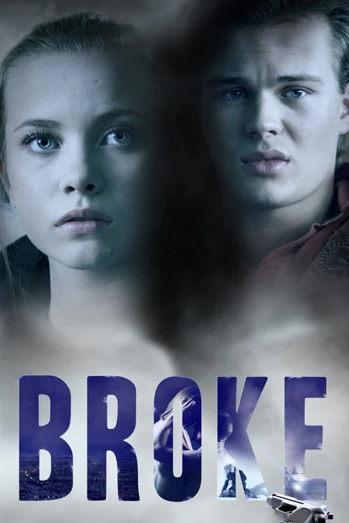 Broke постер