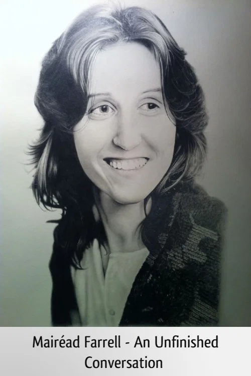 Mairéad Farrell: An Unfinished Conversation постер