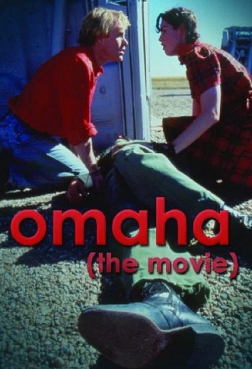 Omaha (The Movie) постер