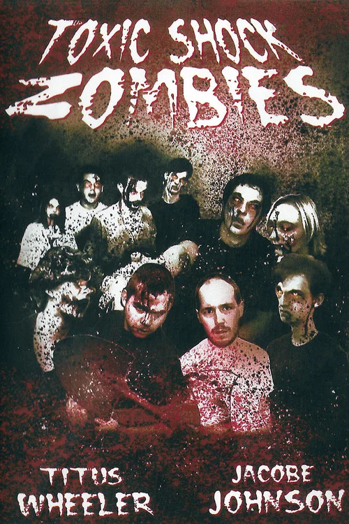 Toxic Shock Zombies постер