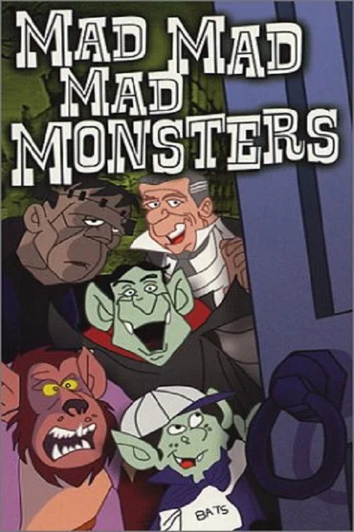 The Mad, Mad, Mad Monsters постер