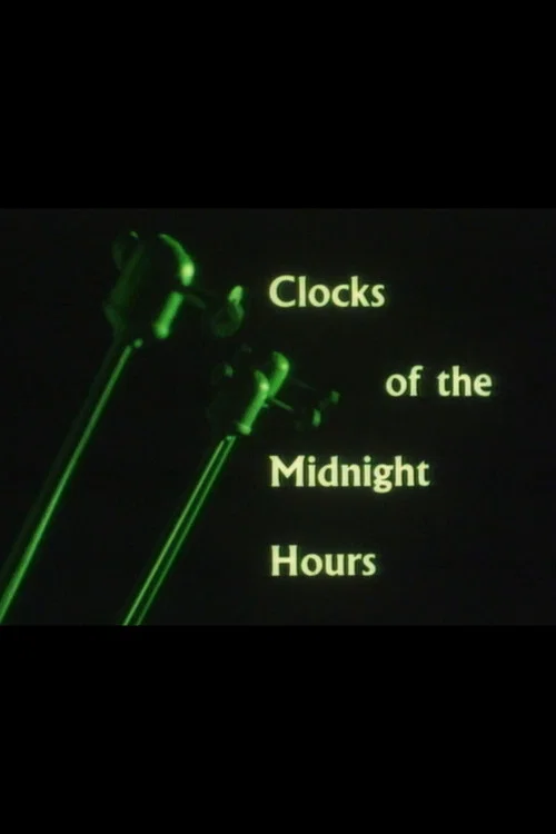 Clocks of the Midnight Hours постер