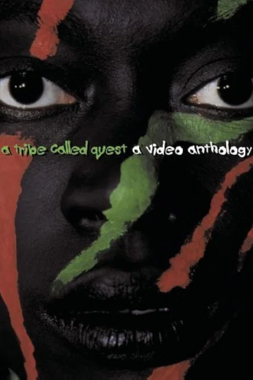 A Tribe Called Quest: The Video Anthology постер