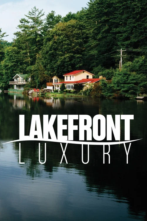 Lakefront Luxury постер