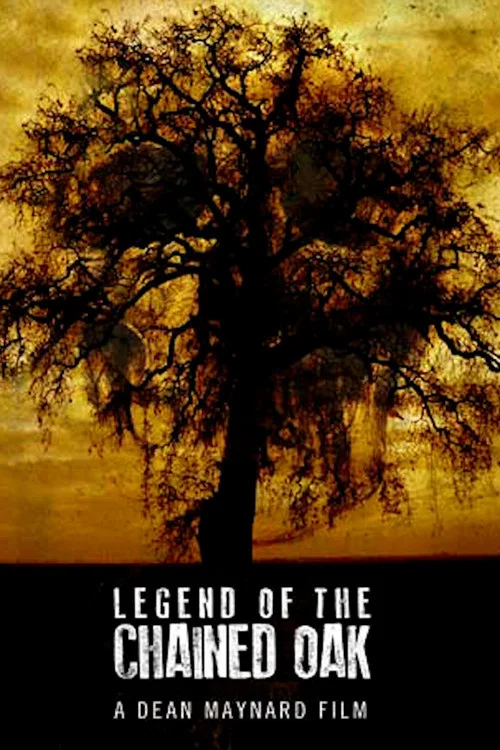 Legend of the Chained Oak постер