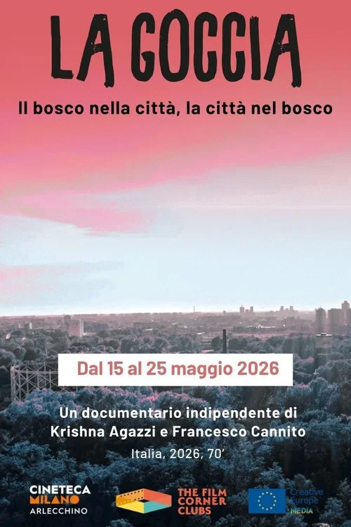 La Goccia - Il bosco nella città, la città nel bosco постер
