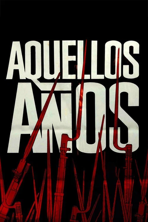 Aquellos años постер