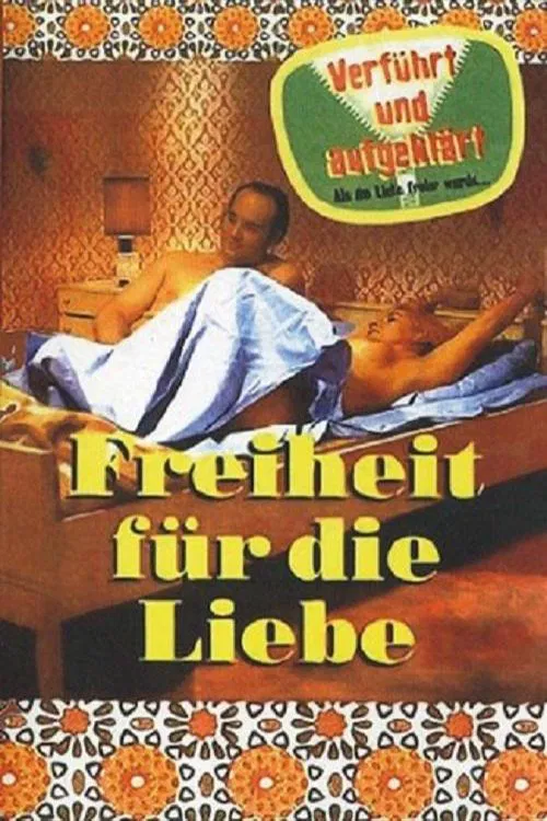 Freiheit für die Liebe постер