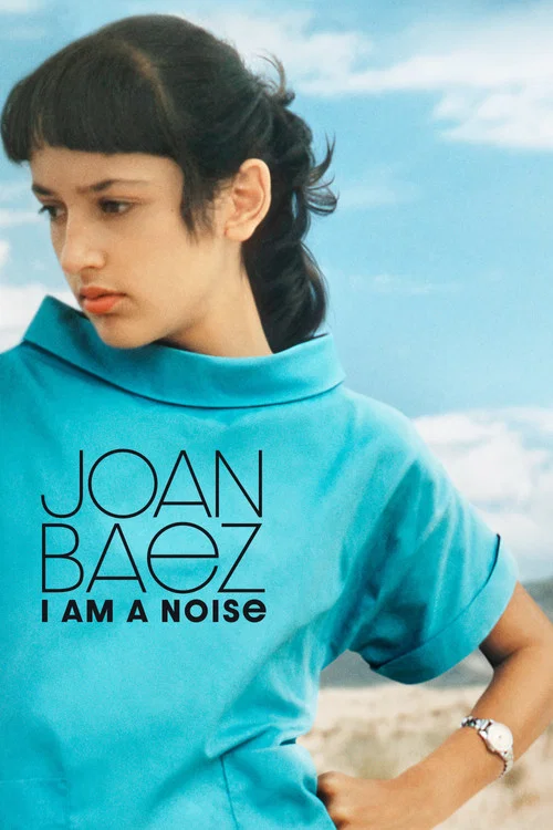 Joan Baez: I Am a Noise постер