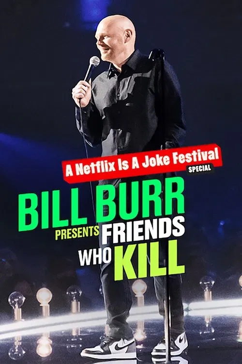 Bill Burr Presents: Friends Who Kill постер