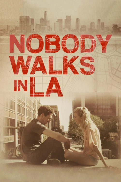 Nobody Walks in L.A. постер