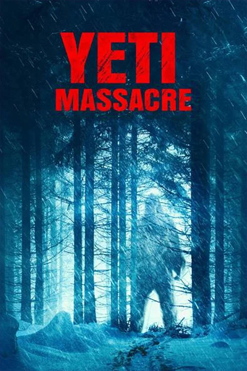 Yeti Massacre постер
