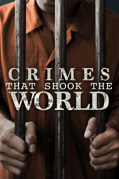 Crimes That Shook the World постер