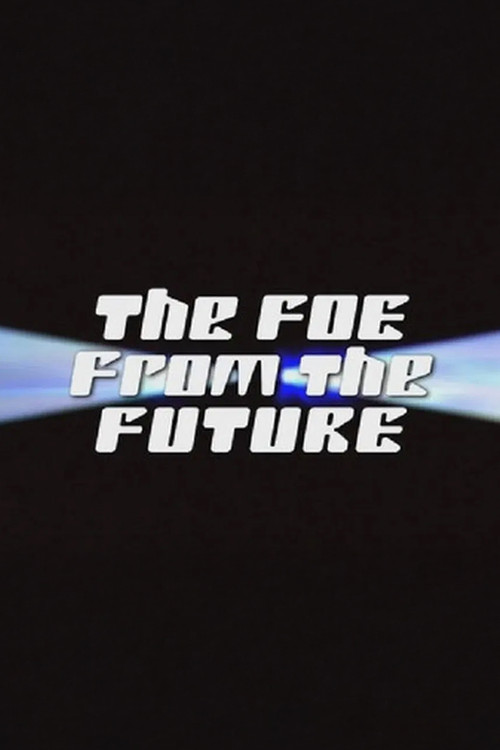 The Foe from the Future постер