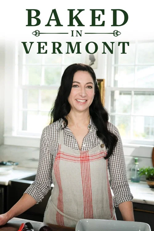 Baked in Vermont постер