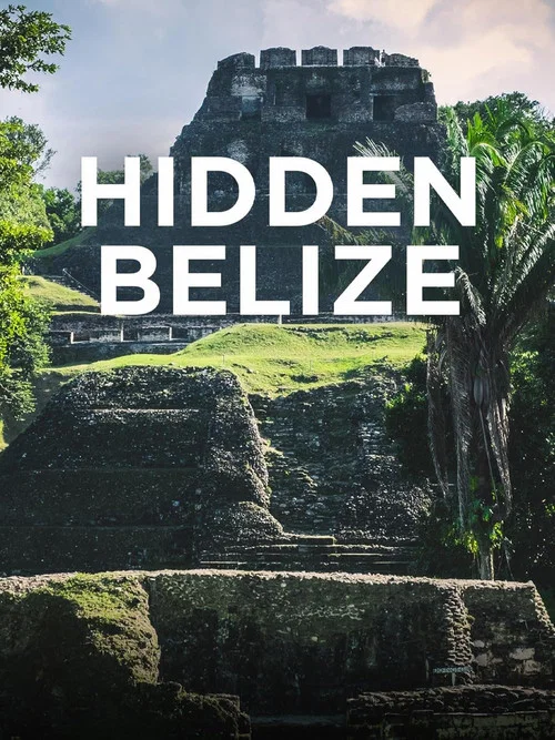Hidden Belize постер