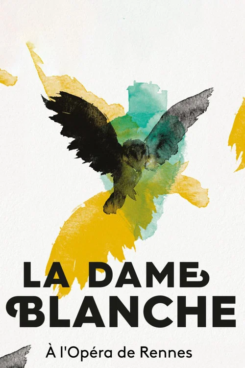 La Dame Blanche - Opéra de Rennes постер