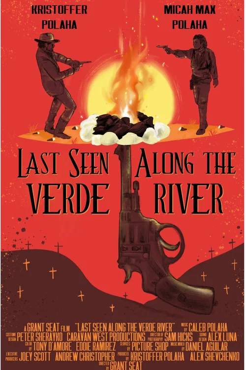 Last Seen Along the Verde River постер