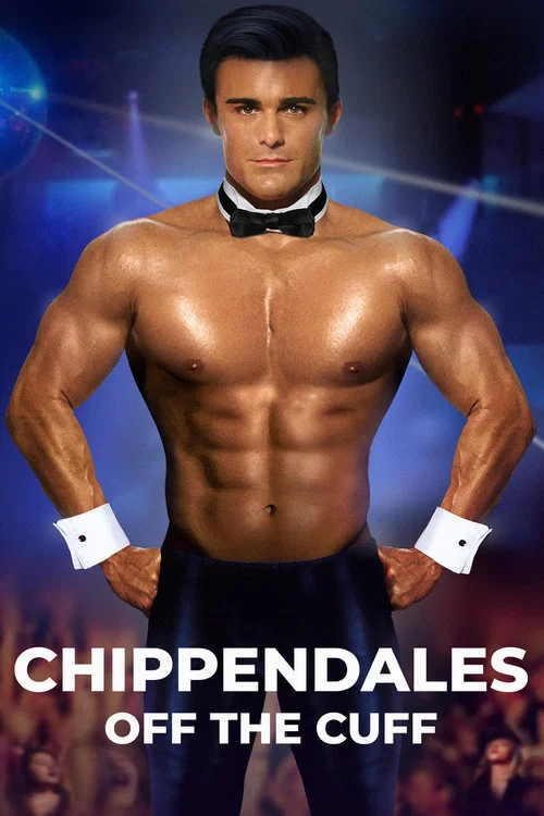 Chippendales: Off the Cuff постер