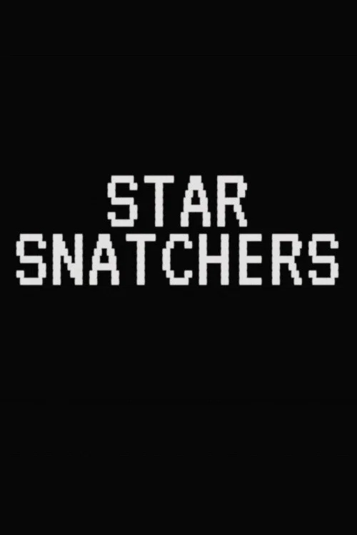 Star Snatchers постер