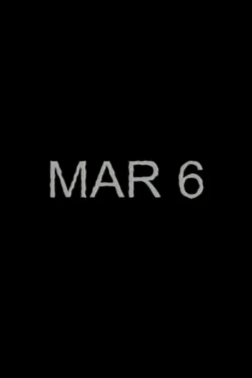 MAR 6 постер