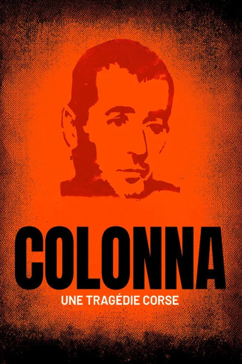 Colonna, une tragédie corse постер