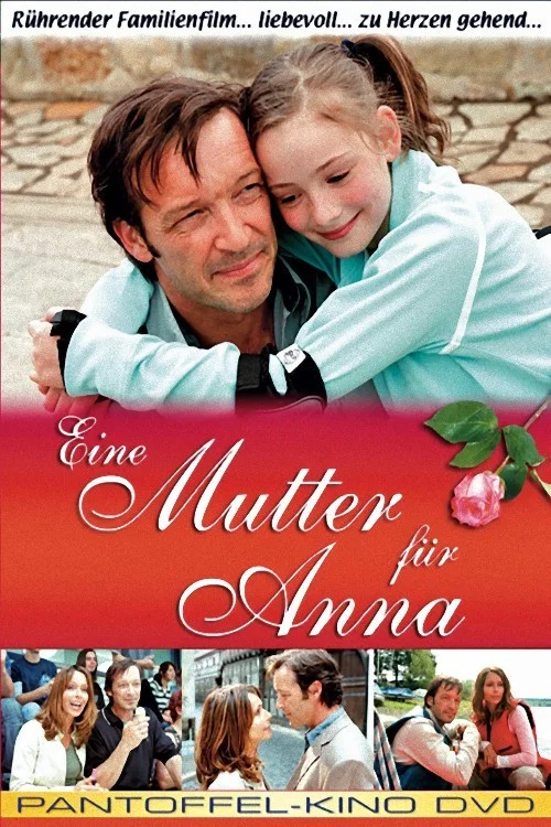 Eine Mutter für Anna постер
