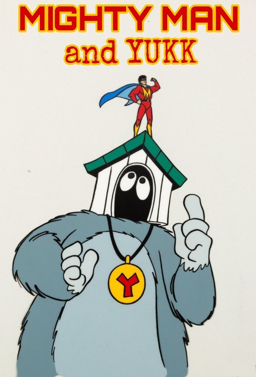 Mighty Man and Yukk постер